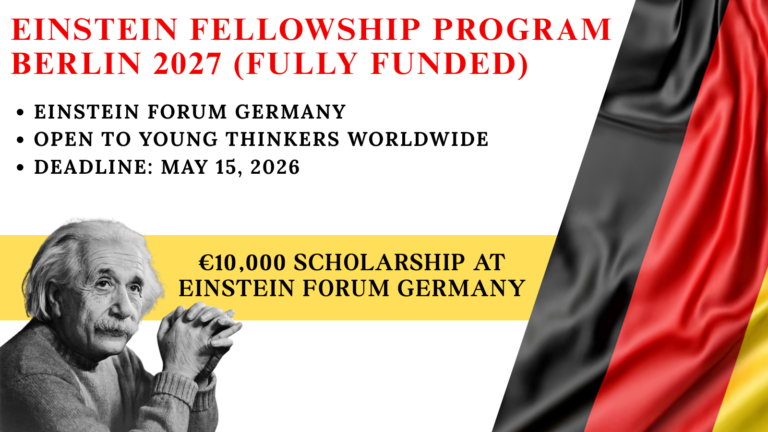 Einstein Fellowship Program Berlin 2027 (Fully Funded) | €10,000 Scholarship at Einstein Forum Germany