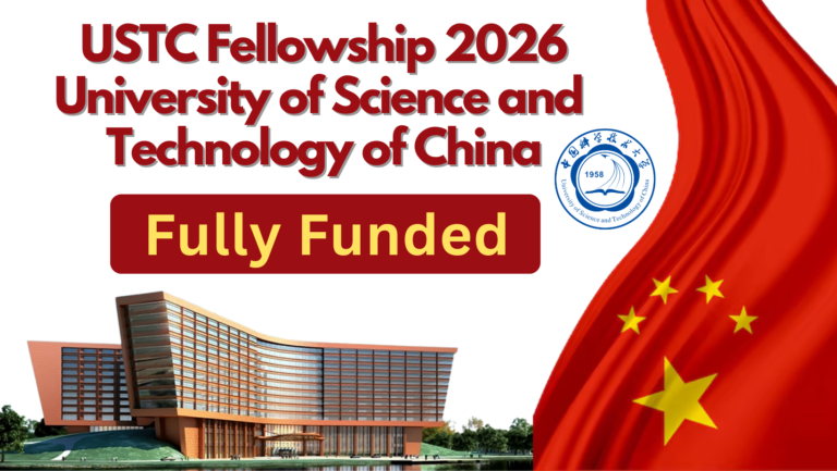 USTC Fellowship 2026, China (Fully Funded) | University of Science and Technology of China Master’s Scholarship