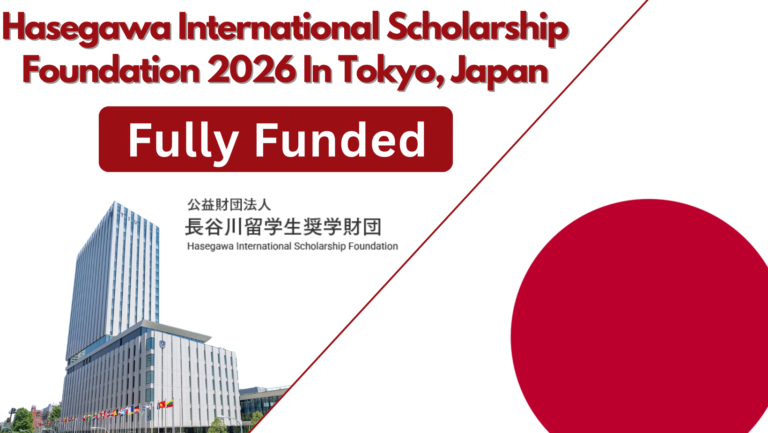 Hasegawa International Scholarship Foundation 2026, Japan | Fully Funded for Asian Students